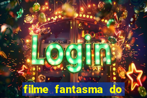 filme fantasma do natal passado